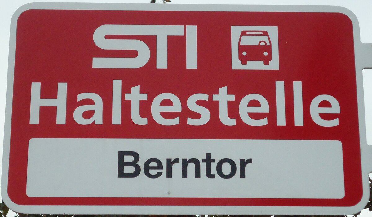 (130'300) - STI-Haltestellenschild - Thun, Berntor - am 10. Oktober 2010