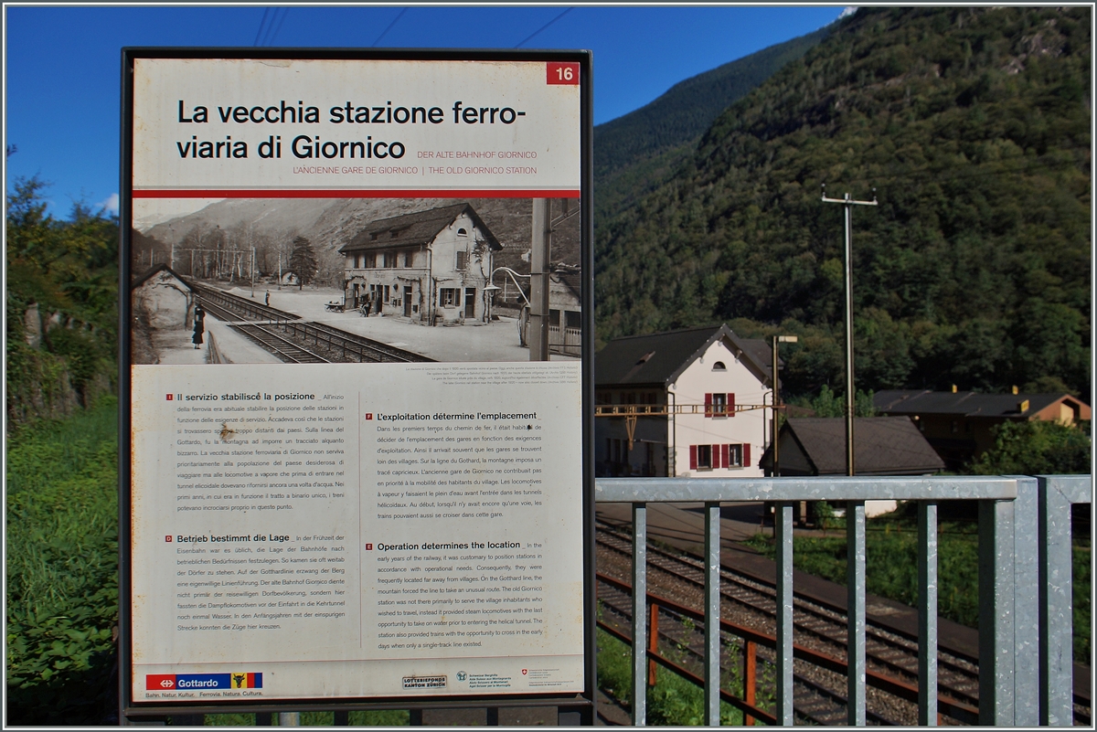 Auch die Gotthard-Südrampe bietet interessante  Bahnwanderwege  und so erfährt man interessantes über die Gotthardbahn, wie hier z.B. über den Bahnhof Giornico. 
24. Sept. 2015