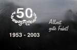 1953-2003.50 Jahre 99 783.Bloß Allzeit gute Fahrt stimmt nicht.