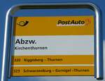 (248'012) - PostAuto-Haltestellenschild - Kirchenthurnen, Abzw.