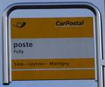 (270'037) - PostAuto-Haltestellenschild - Fully, poste - am 20.