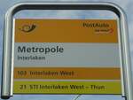 (134'556) - PostAuto/STI-Haltestellenschild - Interlaken, Metropole - am 27.