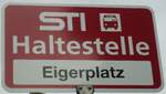 (133'208) - STI-Haltestellenschild - Thun, Eigerplatz - am 12.