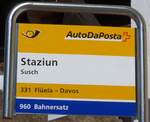 (202'608) - PostAuto-Haltestellenschild - Susch, Staziun - am 20.