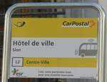 (209'482) - PostAuto-Haltestellenschild - Sion, Htel de ville - am 9.